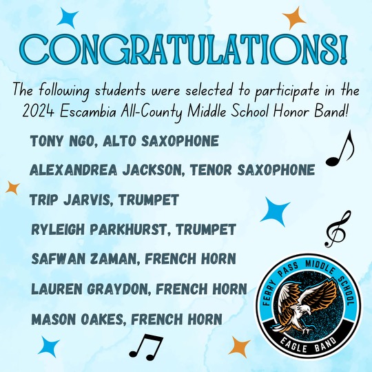  FPMS: Congratulations '24 Escambia All-County Middle School Honor Band