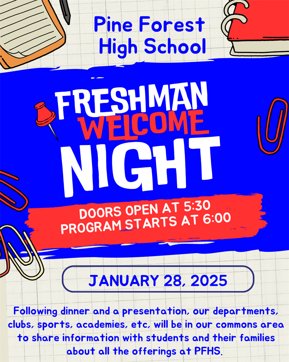  FPMS: Pine Forest High School Freshman Welcome Night - Jan 28, @ 6 pm